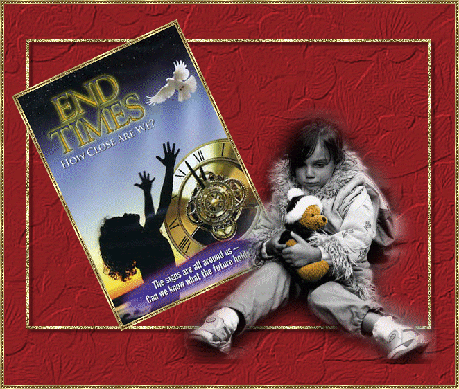 END TIMES how close are we??