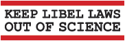 Keep Libel Laws Out Of Science
