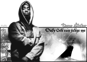 Tupac Shakur ~ Only God Can Judge Me